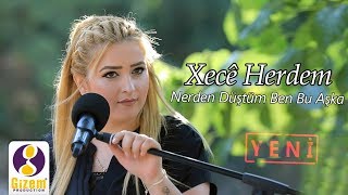 Xecê Herdem Nerden Düştüm Ben Bu Aşka Akustik [upl. by Scotney]