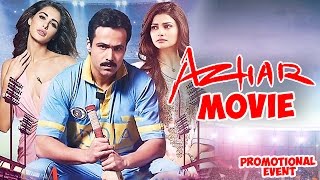 Azhar Movie 2016  Emraan Hashmi Prachi Desai Nargis Fakhri  Promotional Events [upl. by Aynnek]