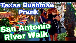 Bushman Prank 2021  Texas San Antonio River Walk [upl. by Tegan]