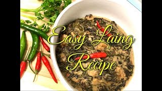 How to cook the BEST LAING RECIPE Creamy and Delicious [upl. by Aruasi]