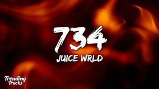 Juice WRLD  734 Clean  Lyrics [upl. by Akcire]