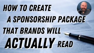 How to Create a Sponsorship Proposal That Will Actually Get Read [upl. by Nobel]