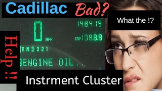 Cadillac Deville  Bad Instrument Cluster  How did you fix it [upl. by Georgiana985]