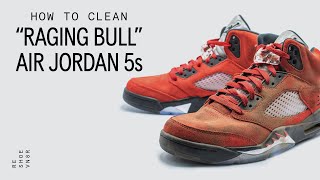 How To Clean Delicate Suede On The Air Jordan 5 Raging Bulls [upl. by Oigufer]