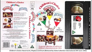 Childrens Choice  Rosie amp Jim Playbox and Brum VC 1257 1992 UK VHS [upl. by Sowell]