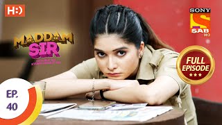 Maddam Sir  Ep 40  Full Episode  5th August 2020 [upl. by Rustie]