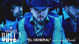 Gerardo Ortiz  El General Audio [upl. by Chinua]