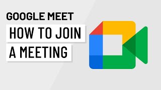 Google Meet How to Join a Meeting [upl. by Arihay]