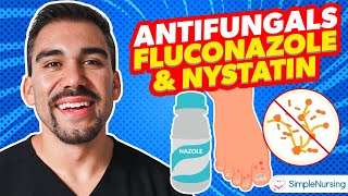 Pharmacology  Antifungals  Fluconazole Nystatin nursing RN PN NCLEX [upl. by Laval]