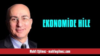 MAHFİ EĞİLMEZ EKONOMİDE HİLE  SESLİ KÖŞE YAZISI [upl. by Henke]