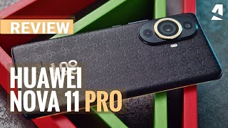 Huawei nova 11 Pro review [upl. by Trilbee]