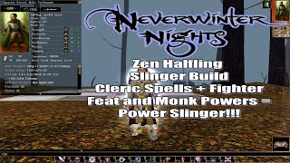 Neverwinter Nights Zen Archery Halfling Slinger Cleric Fighter Monk Build [upl. by Enened286]