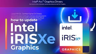 How to update Intel iRIS Xe Graphics Driver [upl. by Anurag]