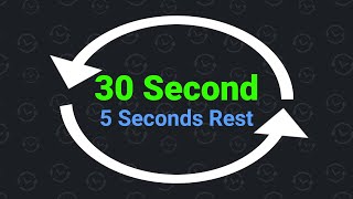 30 Second Interval Timer with 5 Seconds Rest [upl. by Krawczyk266]