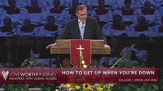 Adrian Rogers How to Get Up When Youre Down 2428 [upl. by Kilroy]