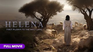 Helena First Pilgrim to the Holy Land  Full Movie [upl. by Nyllek]