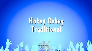 Hokey Cokey  Traditional Karaoke Version [upl. by Ruphina]