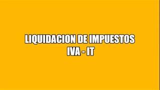 LIQUIDACION IMPUESTOS IVA  IT CONTABILIDAD [upl. by Frech]