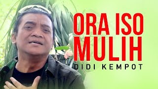 Didi Kempot  Ora Iso Mulih Official Music Video [upl. by Hau]