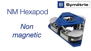 SYMETRIE Non magnetic hexapod [upl. by Hime]