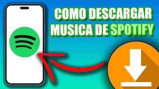 🟢Como DESCARGAR MUSICA en Spotify⬇️ FACIL amp RAPIDO🎶 [upl. by Kapor726]