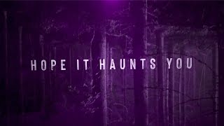 Citizen Soldier  Hope It Haunts You Official Lyric Video [upl. by Eldrida]