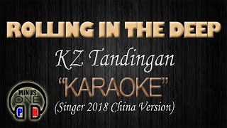 ROLLING IN THE DEEP  KZ Tandingan KARAOKE Singer 2018 Version Original Key [upl. by Allenaj]