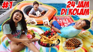 24 JAM MAKAN DI DALAM KOLAM RENANG DEPAN RUMAH  Part 1  Vlog amp Drama Lucu  CnX Adventurers [upl. by Cedell]