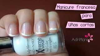 Manicure Francesa Para Uñas Cortas [upl. by Wolfy283]