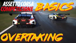 How to Overtake  Assetto Corsa Competizione Basics 9 [upl. by Lalittah]