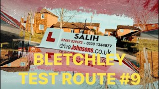 BLETCHLEY TEST ROUTE 9 [upl. by Yelak]