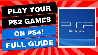 How To Play PS2 Games On PS4 With USB 2022 Full Guide [upl. by Major]