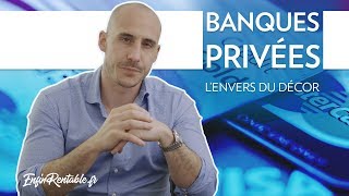 BANQUES PRIVÉES  L’envers du décor [upl. by Dorey]