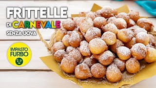 FRITTELLE DI CARNEVALE SENZA UOVA  Fatto in Casa da benedetta [upl. by Nadaba]