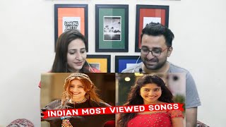 Pakistani Reacts to Top 50 Most Viewed Indian Songs on Youtube  Most Watched Indian Songs [upl. by Einnel]