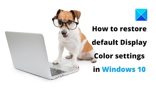 How to restore default Display Color settings in Windows 10 [upl. by Mareld]