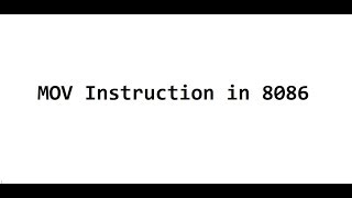 8086 Assembly Language Tutorial For Beginners  Part 05  MOV Instruction in 8086 [upl. by Leugimesoj471]