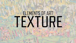 Elements of Art Texture  KQED Arts [upl. by Esinert]