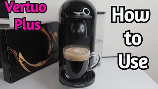 NESPRESSO Vertuo Plus by Krups How To Use amp Review [upl. by Reider]