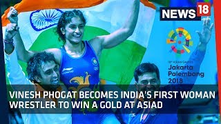 Asian Games 2018  Vinesh Phogat Wins Gold in Wrestling [upl. by Wilbert]