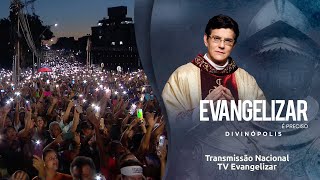 Evangelizar é Preciso  DivinópolisMG  160324  PadreManzottiOficial [upl. by Larson]