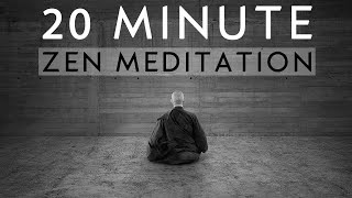 20 Minute Guided Zen Meditation for Deep Inner Peace [upl. by Iphagenia]