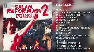 Iwan Fals  Album Salam Reformasi 2  Audio HQ [upl. by Ohaus]