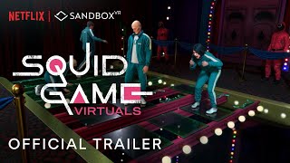 Squid Game Virtuals  Official Trailer  Sandbox VR [upl. by Obocaj491]