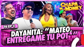 DAYANITA quotMATEO ENTRÉGAME TU POTquot  CHAPA TU MONEY [upl. by Ringe]