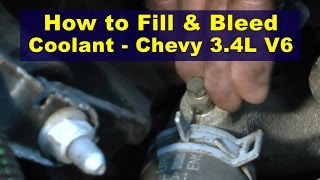 How To Fill amp Bleed Coolant  Chevy 34L V6 [upl. by Waylin]