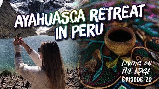 Ayahuasca Retreat in Peru The Ultimate Psychedelic Drug [upl. by Elinore]