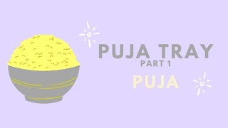 Introduction to the Puja Tray [upl. by Willabella31]