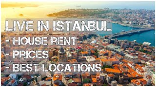 LIVING IN ISTANBUL BEST LOCATIONS TO RENT IN PRICES amp TIPS [upl. by Calvin]