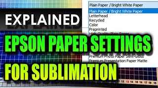 Epson Printer Sublimation Paper Settings for Perfect Prints [upl. by Riocard692]